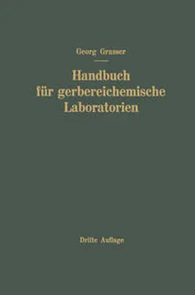 Grassner | Handbuch für Gerbereichemische Laboratorien | E-Book | www.sack.de