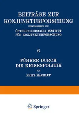 Machlup |  Führer Durch Die Krisenpolitik | Buch |  Sack Fachmedien