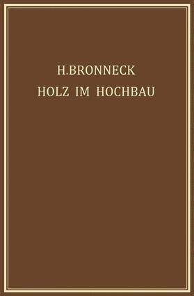 Bronneck | Holz im Hochbau | Buch | 978-3-7091-5961-3 | sack.de