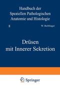 Berblinger / Dietrich / Herxheimer |  Drüsen mit Innerer Sekretion | Buch |  Sack Fachmedien
