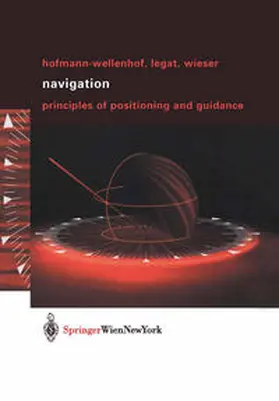Hofmann-Wellenhof / Legat / Wieser |  Navigation | eBook | Sack Fachmedien