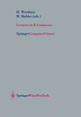 Werthner / Bichler | Lectures in E-Commerce | E-Book | sack.de