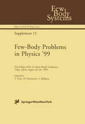 Oryu / Kamimura / Ishikawa | Few-Body Problems in Physics ’99 | E-Book | sack.de