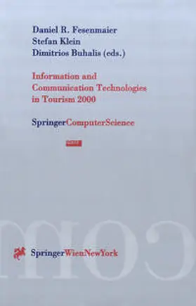 Fesenmaier / Klein / Buhalis |  Information and Communication Technologies in Tourism 2000 | eBook | Sack Fachmedien