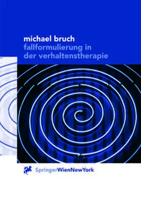 Bruch | Fallformulierung in der Verhaltenstherapie | E-Book | www.sack.de