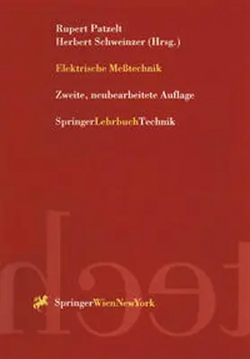 Patzelt / Schweinzer |  Elektrische Meßtechnik | eBook | Sack Fachmedien