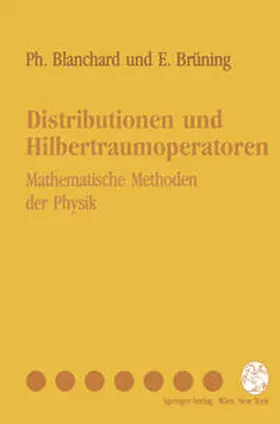 Blanchard / Brüning |  Distributionen und Hilbertraumoperatoren | eBook | Sack Fachmedien