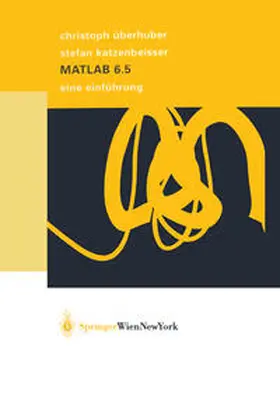 Überhuber / Katzenbeisser |  MATLAB 6.5 | eBook | Sack Fachmedien