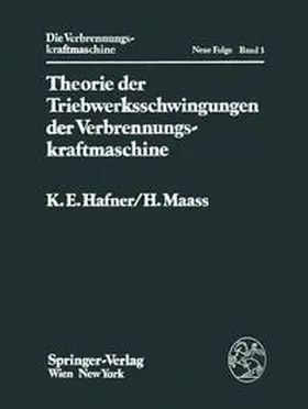 Hafner / Maass |  Theorie der Triebwerksschwingungen der Verbrennungskraftmaschine | eBook | Sack Fachmedien