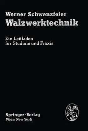 Schwenzfeier | Walzwerktechnik | E-Book | sack.de