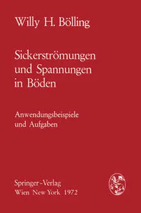 Bölling |  Sickerströmungen und Spannungen in Böden | eBook | Sack Fachmedien