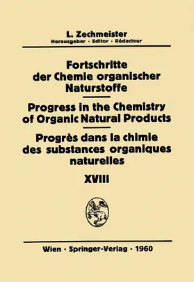  Fortschritte der Chemie organischer Naturstoffe / Progress in the Chemistry of Organic Natural Products / Progrés Dans la Chimie des Substances Organiques Naturelles | Buch |  Sack Fachmedien