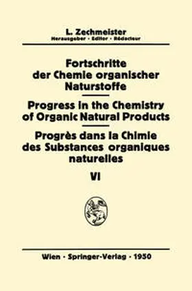  Fortschritte der Chemie Organischer Naturstoffe/Progress in the Chemistry of Organic Natural Products/Progrès Dans la Chimie des Substances Organiques Naturelles | eBook | Sack Fachmedien
