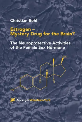 Behl |  Estrogen - Mystery Drug for the Brain? | Buch |  Sack Fachmedien
