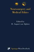 Alphen |  Neurosurgery and Medical Ethics | Buch |  Sack Fachmedien