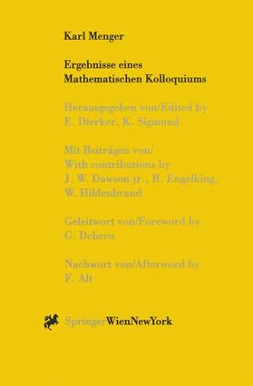 Dierker / Sigmund | Karl Menger, Ergebnisse eines Mathematischen Kolloquiums | Buch | 978-3-7091-7330-5 | sack.de