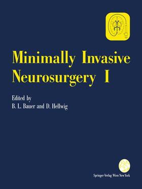 Hellwig / Bauer |  Minimally Invasive Neurosurgery I | Buch |  Sack Fachmedien