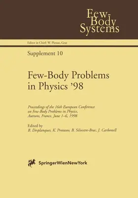 Desplanques / Carbonell / Protasov |  Few-Body Problems in Physics '98 | Buch |  Sack Fachmedien
