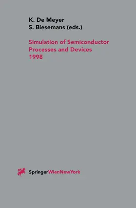 Meyer / Biesemans | Simulation of Semiconductor Processes and Devices 1998 | Buch | 978-3-7091-7415-9 | www.sack.de