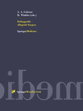 Winkler / Czitrom |  Orthopaedic Allograft Surgery | Buch |  Sack Fachmedien