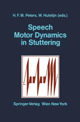 Peters / Hulstijn |  Speech Motor Dynamics in Stuttering | Buch |  Sack Fachmedien