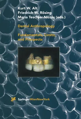 Alt / Rösing / Teschler-Nicola |  Dental Anthropology | Buch |  Sack Fachmedien
