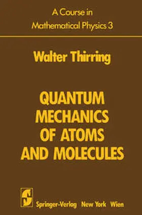 Thirring |  A Course in Mathematical Physics 3 | eBook | Sack Fachmedien