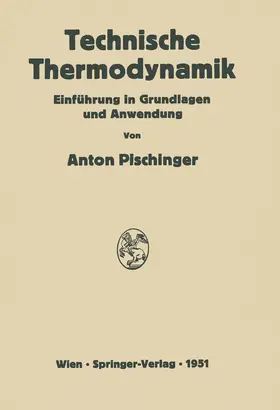 Pischinger | Technische Thermodynamik | Buch | 978-3-7091-7663-4 | www.sack.de