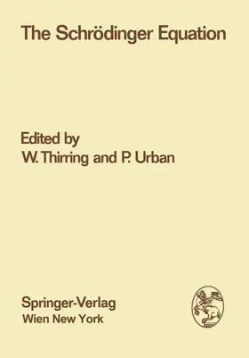 Urban / Thirring | The Schrödinger Equation | Buch | 978-3-7091-7675-7 | sack.de