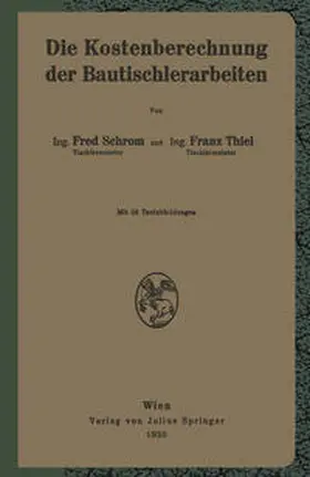 Schrom / Thiel | Die Kostenberechnung der Bautischlerarbeiten | E-Book | www.sack.de