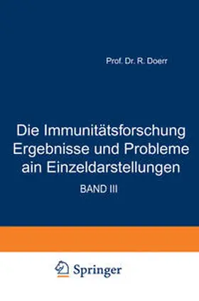 Doerr |  Die Immunitätsforschung Ergebnisse und Probleme in Einzeldarstellungen | eBook | Sack Fachmedien