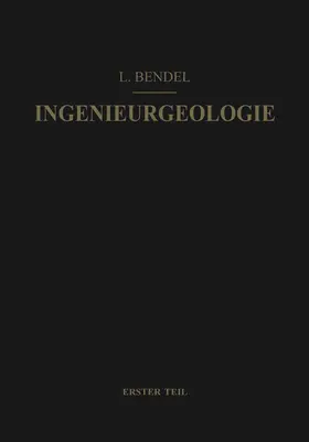 Bendel |  Ingenieurgeologie | Buch |  Sack Fachmedien