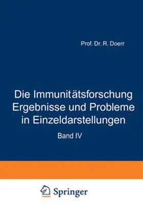 Doerr |  Die Immunitätsforschung Ergebnisse und Probleme in Einzeldarstellungen | eBook | Sack Fachmedien