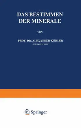 Köhler |  Das Bestimmen der Minerale | eBook | Sack Fachmedien