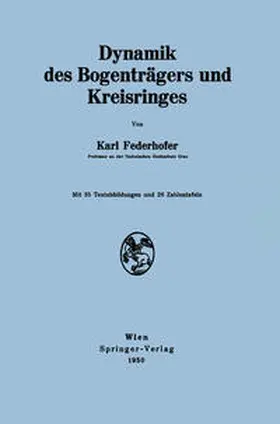 Federhofer | Dynamik des Bogenträgers und Kreisringes | E-Book | www.sack.de