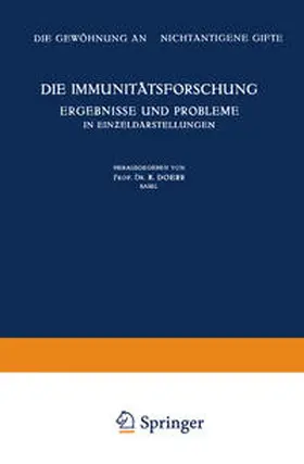 Bucher / Doerr | Die Immunitätsforschung Ergebnisse und Probleme in Einzeldarstellungen | E-Book | www.sack.de