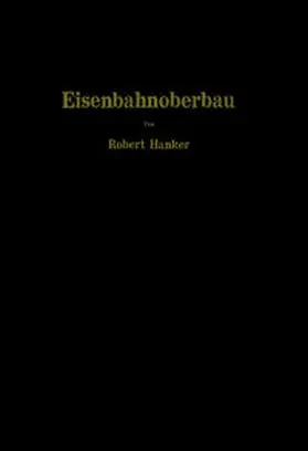 Hanker |  Eisenbahnoberbau | eBook | Sack Fachmedien