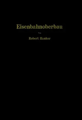 Hanker | Eisenbahnoberbau | Buch | 978-3-7091-7801-0 | www.sack.de
