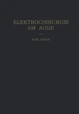 Safar |  Elektrochirurgie am Auge | Buch |  Sack Fachmedien