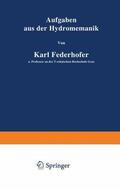 Federhofer |  Aufgaben aus der Hydromechanik | Buch |  Sack Fachmedien