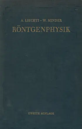 Liechti / Minder |  Röntgenphysik | Buch |  Sack Fachmedien