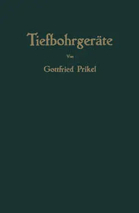 Prikel |  Tiefbohrgeräte | eBook | Sack Fachmedien