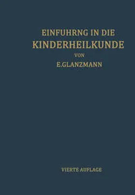 Glanzmann |  Einführung in die Kinderheilkunde | eBook | Sack Fachmedien