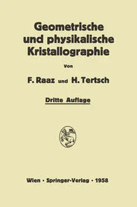 Raaz / Tertsch |  Einführung in die geometrische und physikalische Kristallographie | eBook | Sack Fachmedien