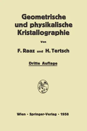 Tertsch / Raaz |  Einführung in die geometrische und physikalische Kristallographie | Buch |  Sack Fachmedien