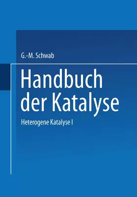 Schwab |  Heterogene Katalyse I | Buch |  Sack Fachmedien