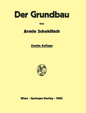 Schoklitsch | Der Grundbau | Buch | 978-3-7091-8000-6 | sack.de