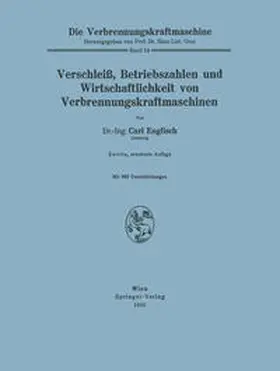Englisch |  Verschleiß, Betriebszahlen und Wirtschaftlichkeit von Verbrennungskraftmaschinen | eBook | Sack Fachmedien