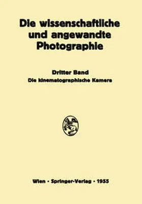 Weise / Stüper / Michel |  Die Kinematographische Kamera | eBook | Sack Fachmedien