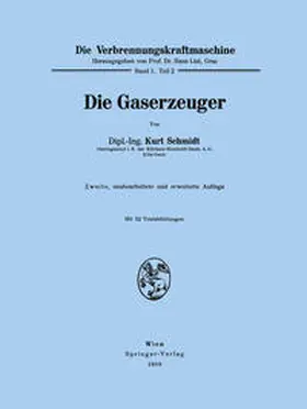 Schmidt |  Die Gaserzeuger | eBook | Sack Fachmedien
